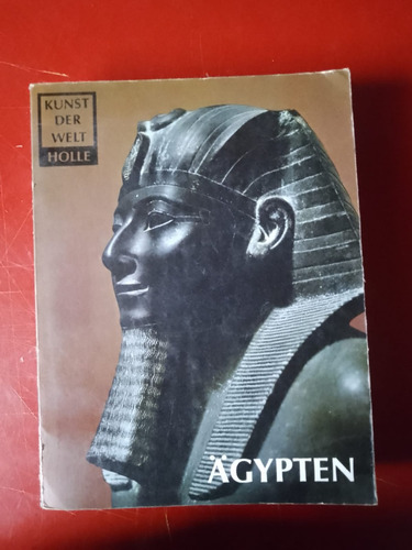 Catálogo De Kunst Der Welt (holle) Egipto Aleman