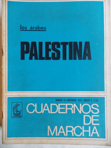 Cuadernos De Marcha Nº 43, 1970,palestina ,3ce5