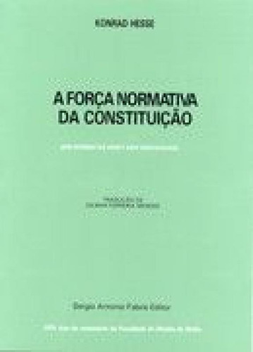 Forca Normativa Da Constituicao, A - Safe