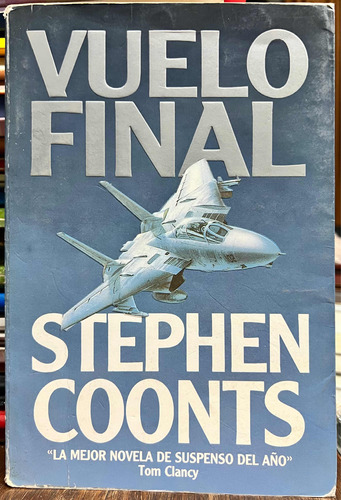 Vuelo Final - Stephen Coonts