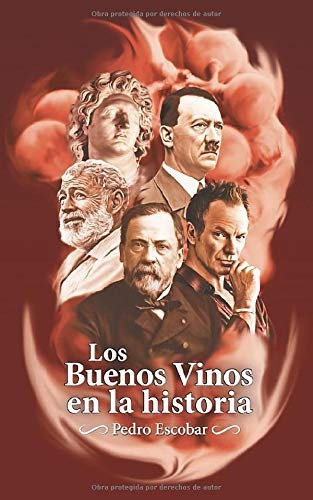 Libro : Los Buenos Vinos En La Historia 25 Relatos... 