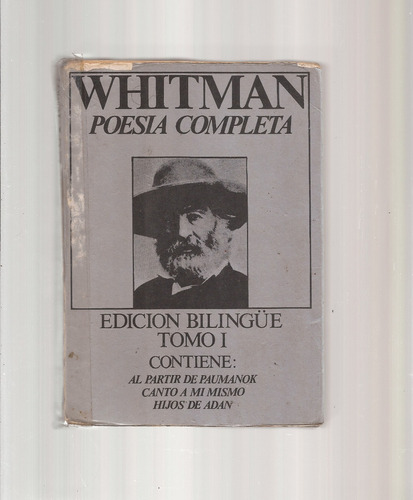 Whitman Poesía Completa Tomo 1  Edición Bilingüe  °|