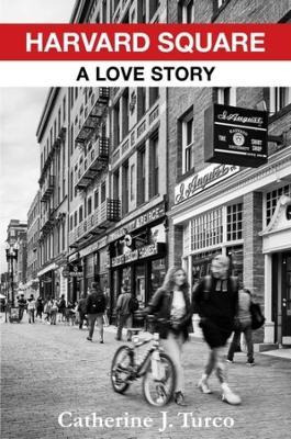 Libro Harvard Square : A Love Story - Catherine J. Turco