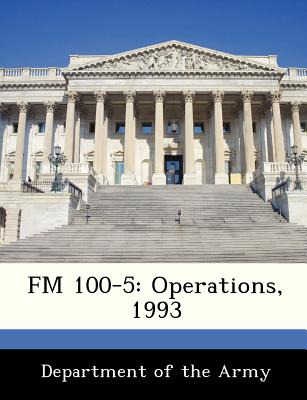 Libro Fm 100-5: Operations, 1993 - Department Of The Army