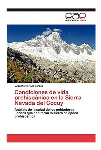 Libro: Condiciones Vida Prehispánica Sierra Nevada D&..