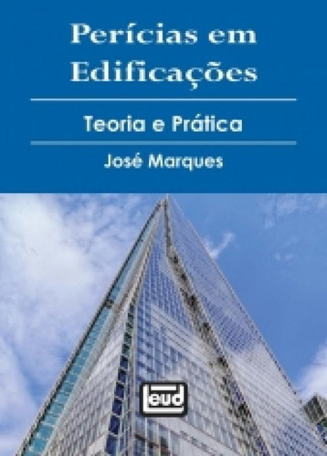 Pericias Em Edificacoes - Leud, De Jose Marques. Editora Leud, Capa Mole Em Português