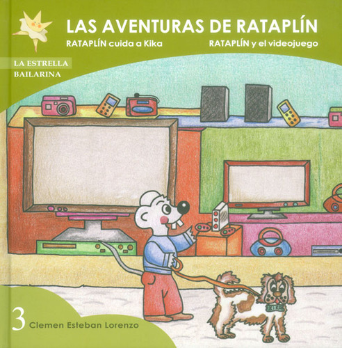 Rataplín Cuida A Kika - Rataplín Y El Videojuego, De Clemen Esteban Lorenzo. Serie 8496870635, Vol. 1. Editorial Promolibro, Tapa Dura, Edición 2012 En Español, 2012