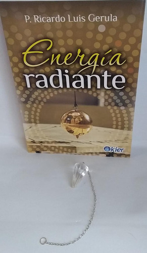 Pack Libro Energía Radiante Con Pendulo De Cuarzo Blanco