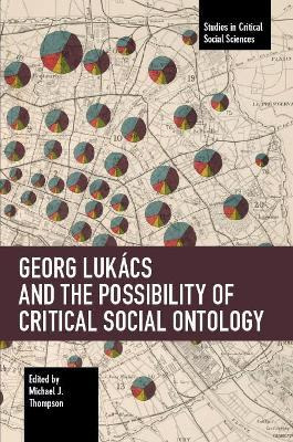 Libro Georg Lukacs And The Possibility Of Critical Social...