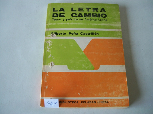 La Letra De Cambio Teoría Y Práctica En América Latina. Peña