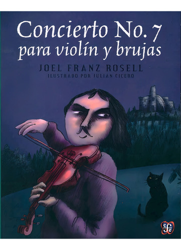 Concierto No.7 Para Brujas Y Violín Aov217 - Rosell - F C E
