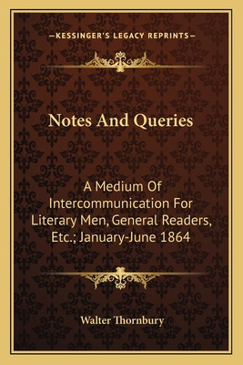 Libro Notes And Queries: A Medium Of Intercommunication F...