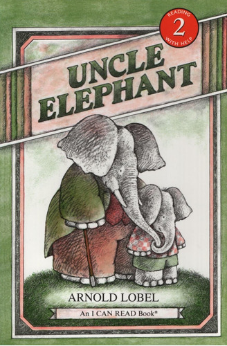 Uncle Elephant - Level 2 I Can Read