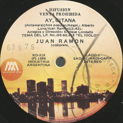 Juan Ramon - Ay Gitana / Por Si Ella - Simple Vinilo Promo