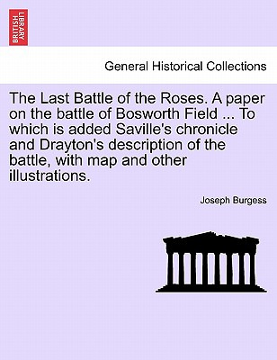 Libro The Last Battle Of The Roses. A Paper On The Battle...