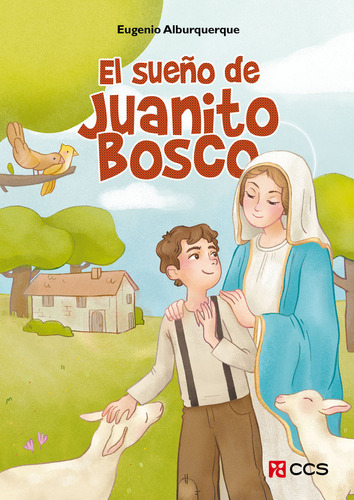 Libro El Sueã¿o De Juanito Bosco - Albuquerque, Eugenio