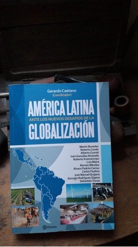 América Latina Ante Los Nuevos Desafíos De La Globalización
