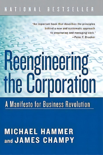 Rengineering The Corporation : A Manifesto For Business Revolution, De Michael Hammer. Editorial Harper Business, Tapa Blanda En Inglés