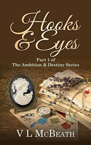 Book : Hooks And Eyes Part 1 Of The Ambition And Destiny Se