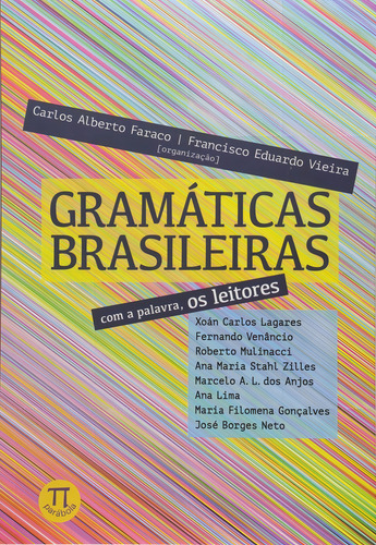 Livro - Gramáticas Brasileiras: Com A Palavra, Os Leitores
