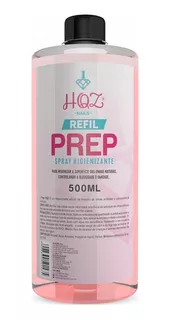 Prep Hqz Nails Refil 500ml Rosa - Econômico, Higienizante