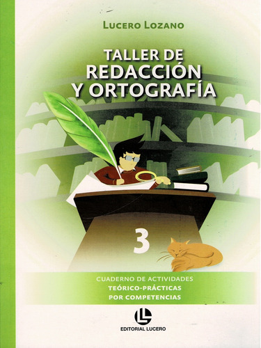 Taller De Redacción Y Ortografia 3 - Lozano, Lucero