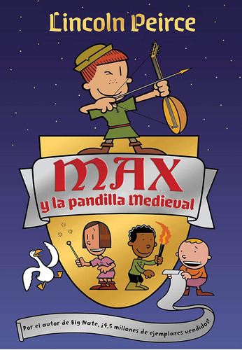 Libro: Max Y La Pandilla Medieval Max And The (spanish Editi