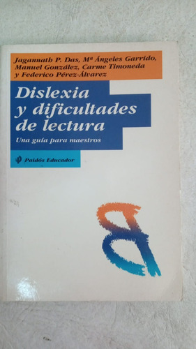 Dislexia Y Dificultades De Lectura - Una Guia Para Maestros