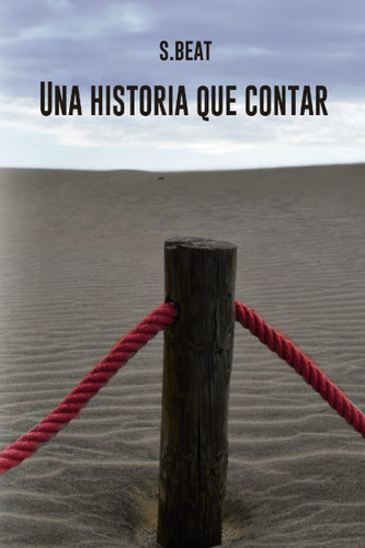 Libro: Una Historia Que Contar (spanish Edition)