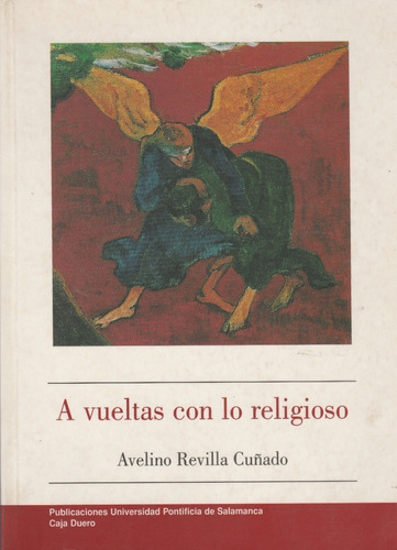 Libro A Vueltas Con Lo Religioso Avelino Revilla Cuñado