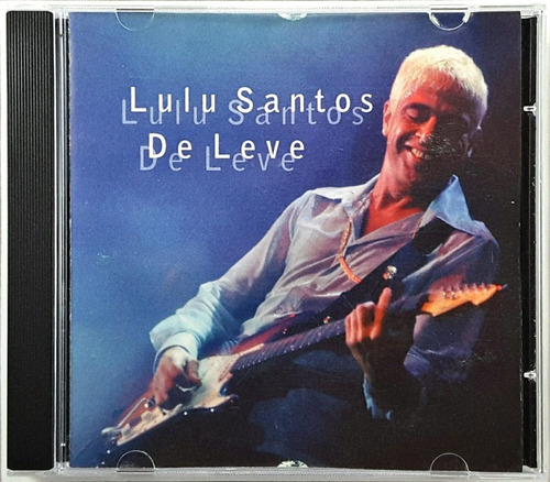 Lulu Santos De Leve  Cd  