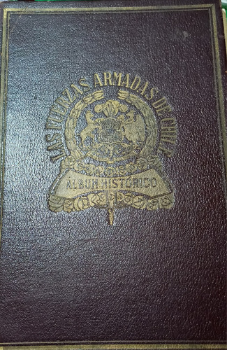 Libro Las Fuerzas Armadas De Chile. Editorial Atenas 1928