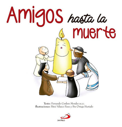 Libro Amigos Hasta La Muerte