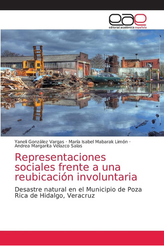 Libro: Representaciones Sociales Frente A Una Reubicación In