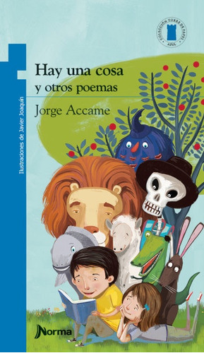 Hay Una Cosa Y Otros Poemas - Tp Azul - Accame Jorge