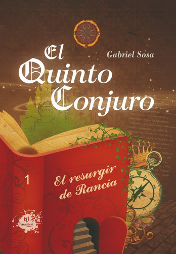 El Quinto Conjuro Gabriel Sosa / Saga Libro Fantasía Magia