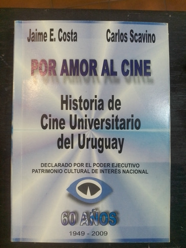 Por Amor Al Cine - Historia De Cine Universitario Del Uy 