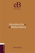 Introduccion A La Biblia Hebrea - Pagan, Samuel