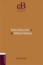 Comprar Introduccion A La Biblia Hebrea - Pagan, Samuel
