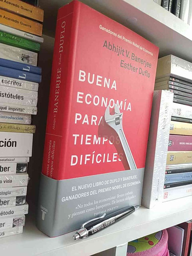 Buena Economía Para Tiempos Difíciles Abhijit Banerjee, Esth