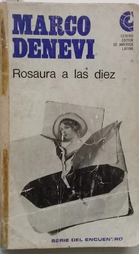 Rosaura A Las Diez - Marco Denevi - Novela - Ceal - 1966