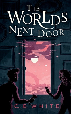 Libro The Worlds Next Door: A Mysterious Old House. Anoth...