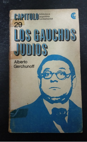 Los Gauchos Judíos - Alberto Gerchunoff - Fx