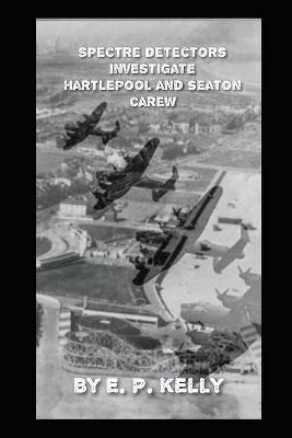 Libro Spectre Detectors Investigate Hartlepool And Seaton...