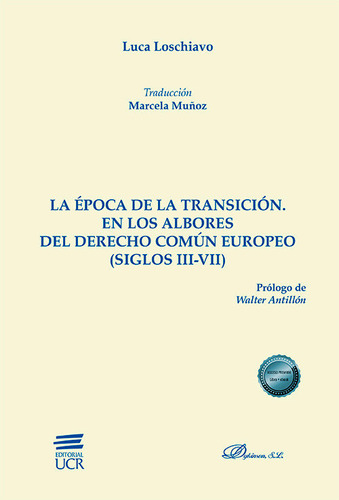 Libro La Epoca De La Transicion En Los Albores Del Derech...