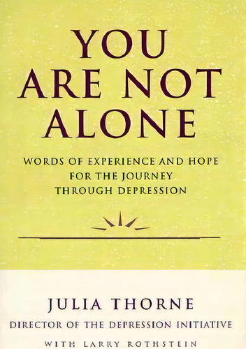 You Are Not Alone, De Julia Thorne. Editorial Harpercollins Publishers Inc, Tapa Blanda En Inglés