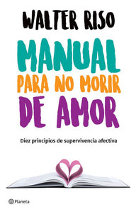 Libro Manual Para No Morir De Amor