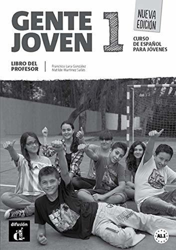 Gente Joven Nueva Edición 1 Libro Del Profesor: Gente Joven 