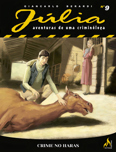 Júlia Nova Série - Crime no Haras - Vol. 09, de BERARDI, GIANCARLO E MANTERO, MAURIZIO. Editorial MYTHOS EDITORA en português