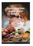Alimentacion Sana Para Bebes Elba Albertinazzi - Libro Envio